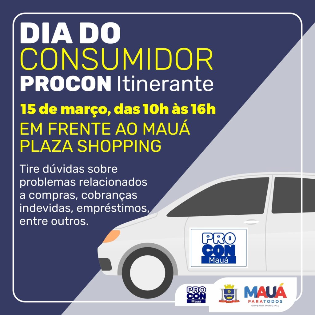 Mauá terá Procon itinerante no Dia do Consumidor